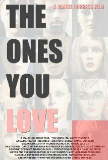 Постер фильма «The Ones You Love»