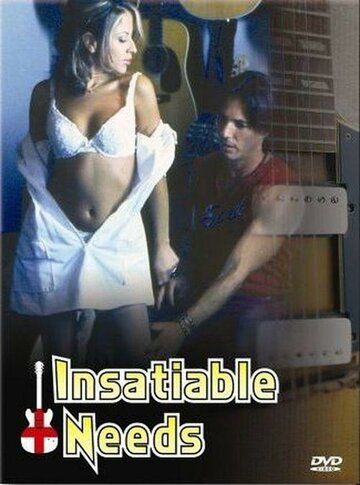 Постер фильма «Insatiable Needs»