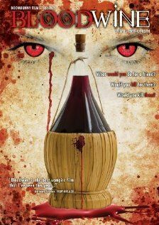Постер фильма «Bloodwine»