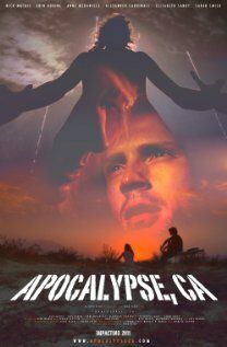 Постер фильма «Apocalypse, CA»