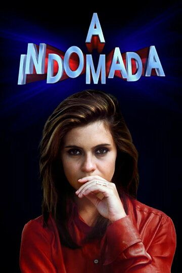 Постер фильма «Непокорная»