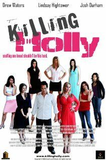 Постер фильма «Killing Holly»
