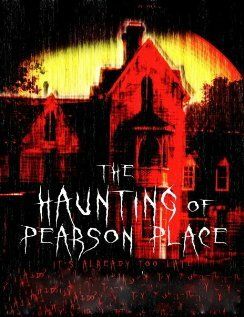 The Haunting of Pearson Place