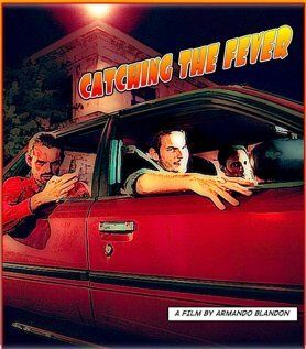 Постер фильма «Catching the Fever»