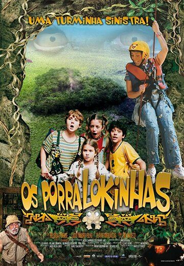 Постер фильма «Os Porralokinhas»