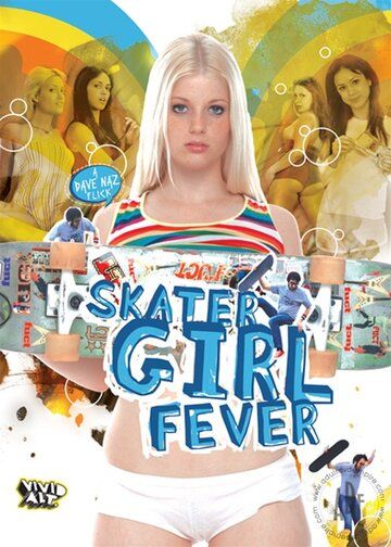 Постер фильма «Skater Girl Fever»