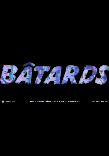 Постер фильма «Bâtards»