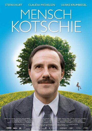 Постер фильма «Mensch Kotschie»