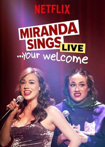 Постер фильма «Miranda Sings Live... Your Welcome»