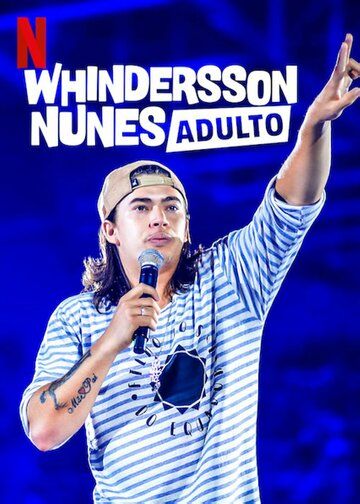 Постер фильма «Whindersson Nunes: Adulto»
