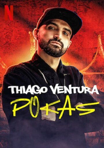 Постер фильма «Thiago Ventura: Pokas»