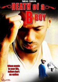 Постер фильма «Death of a B Boy»
