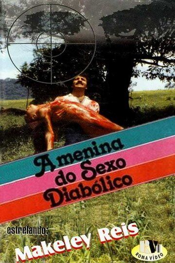 Постер фильма «A Menina do Sexo Diabólico»