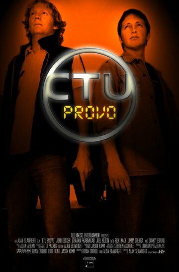 Постер фильма «CTU: Provo»