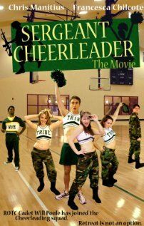 Постер фильма «Sergeant Cheerleader»