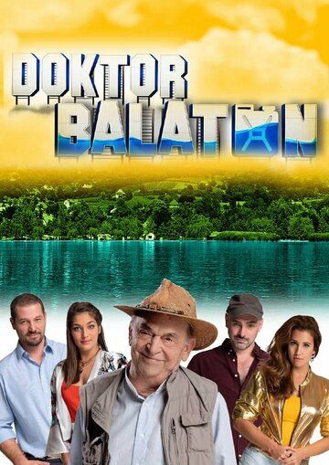 Постер фильма «Доктор Балатон»