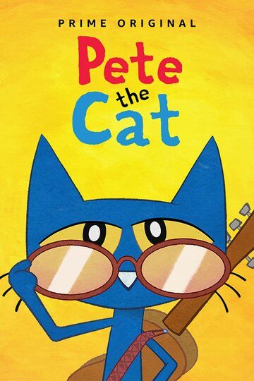 Постер фильма «Pete the Cat»