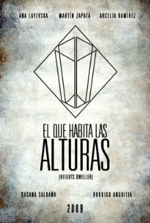 Постер фильма «El que habita las alturas»
