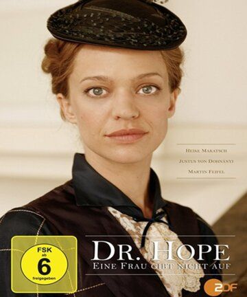 Постер фильма «Dr. Hope - Eine Frau gibt nicht auf»