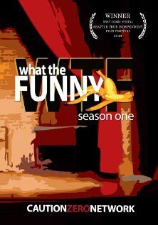 Постер фильма «What the Funny»