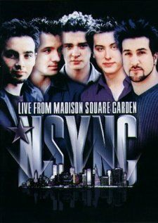 Постер фильма «'N Sync: Live from Madison Square Garden»