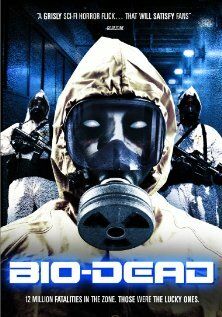 Постер фильма «Bio-Dead»