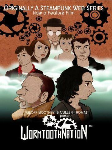 Постер фильма «Wormtooth Nation»
