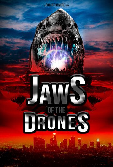 Постер фильма «Jaws of the drones»
