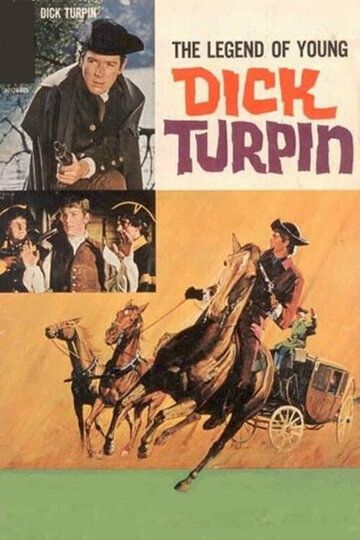 Постер фильма «The Legend of Young Dick Turpin»