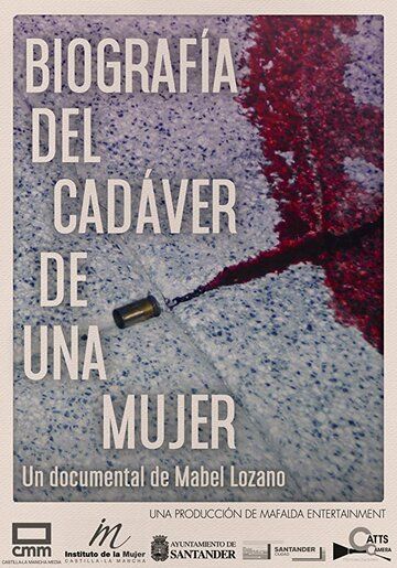 Постер фильма «Biografía del cadáver de una mujer»