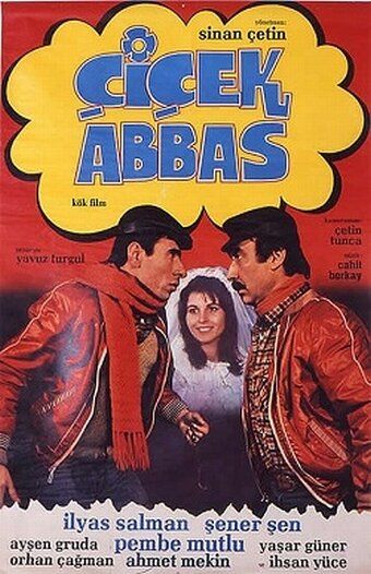 Постер фильма «Çiçek Abbas»