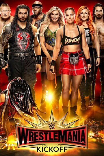 Постер фильма «WWE Wrestlemania 35 Kickoff»