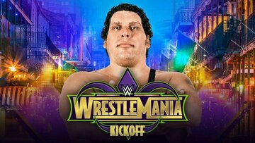 Постер фильма «WWE Wrestlemania 34 Kickoff»