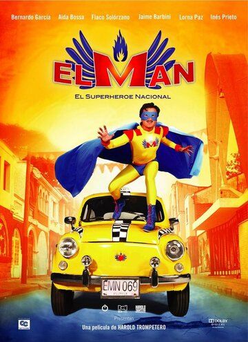 Постер фильма «El man, el superhéroe nacional»