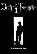Постер фильма «Death Perception»