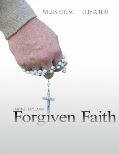 Постер фильма «Forgiven Faith»