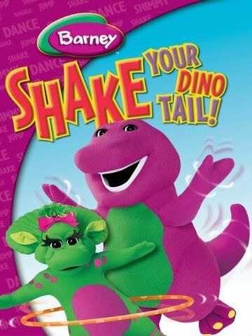 Постер фильма «Barney: Shake Your Dino Tail!»