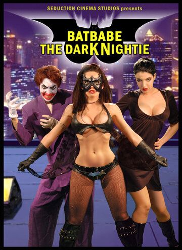 Постер фильма «Batbabe: The Dark Nightie»