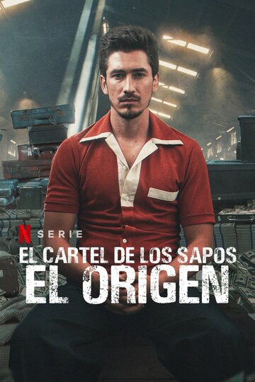 Постер фильма «El Cartel de los Sapos - El Origen»