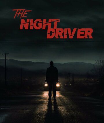 Постер фильма «The Night Driver»