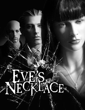 Постер фильма «Eve's Necklace»