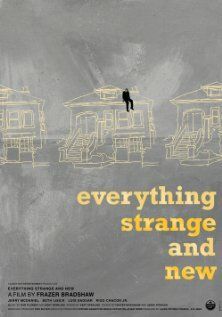 Постер фильма «Everything Strange and New»
