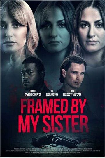 Постер фильма «Framed by My Sister»