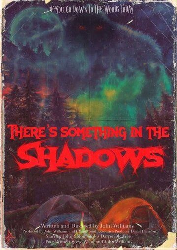 Постер фильма «There's Something in the Shadows»