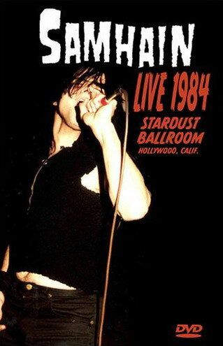 Постер фильма «Samhain: Live 1984 at the Stardust Ballroom»