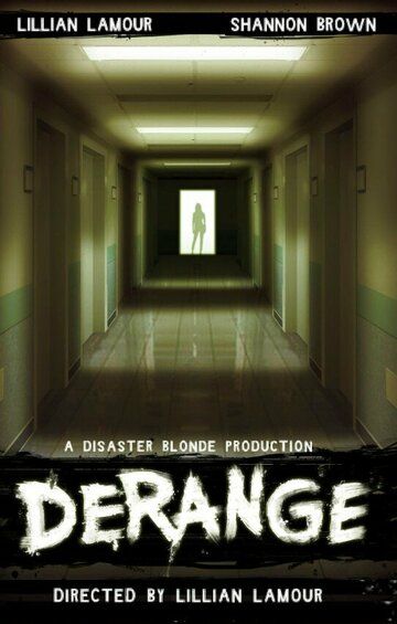 Постер фильма «Derange»