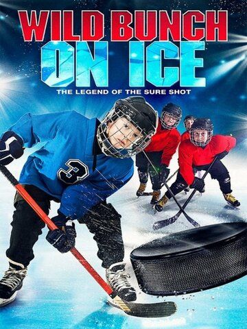 Постер фильма «Wild Bunch on Ice»