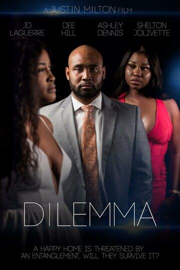 Постер фильма «Dilemma»