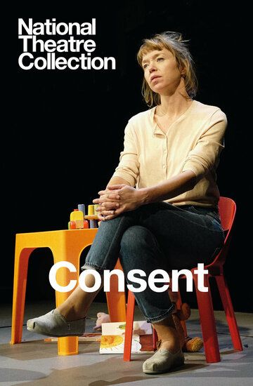 Постер фильма «National Theatre Live: Consent»