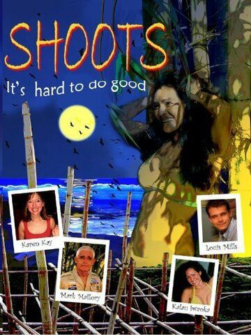 Постер фильма «Shoots»